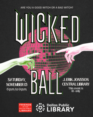 Wicked Ball Flyer - Dallas Library.png